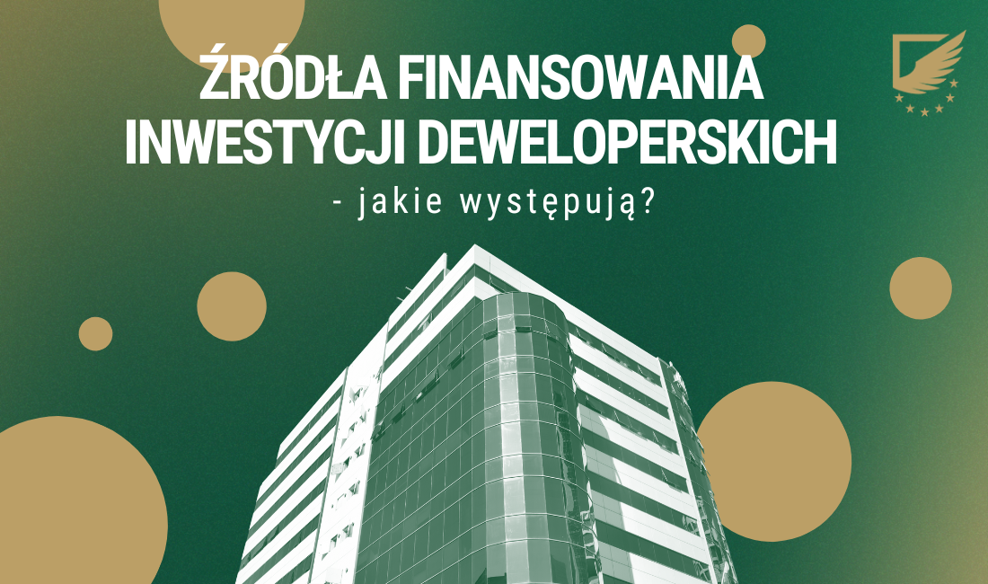 Źródła finansowania inwestycji deweloperskich