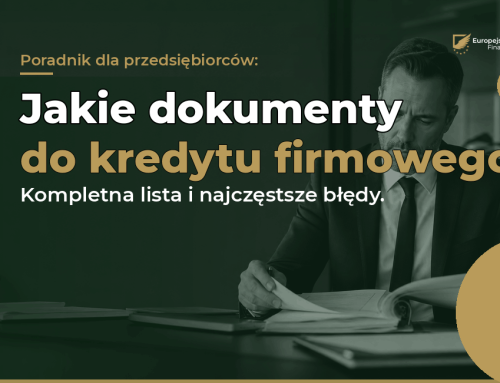 Jakie dokumenty są potrzebne do kredytu firmowego?